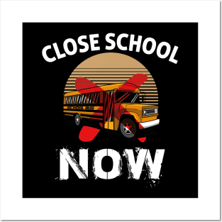 Close School Now | Students Lives Matter Posters and Art